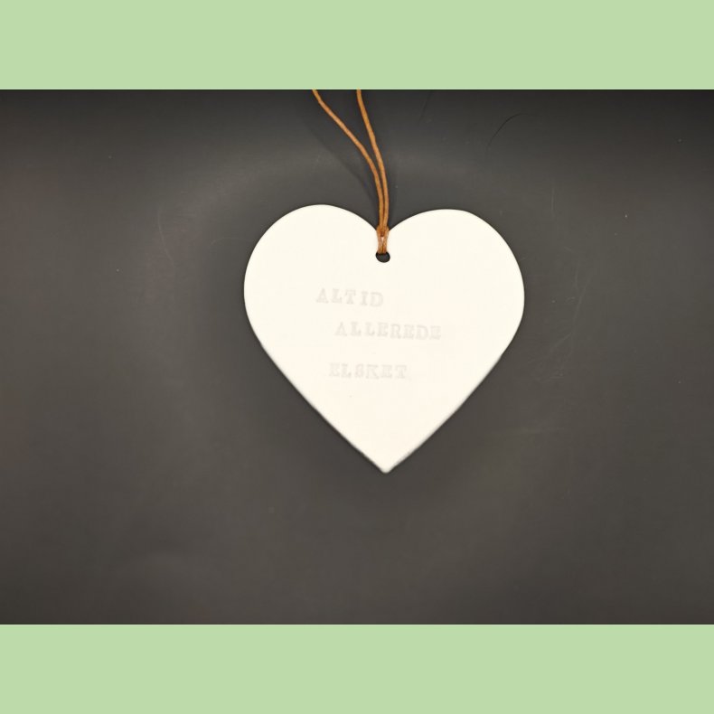 Stort porcel�nshjerte - altid allerede elsket