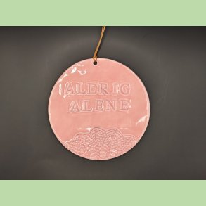 Stor platte - Aldrig alene � Rosa - Helfarvet